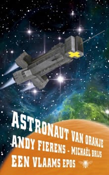 Astronaut van Oranje - Andy Fierens, Michaël Brijs