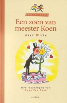 Een zoen van meester Koen -  Wille, Riet Wille