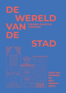 De wereld van de stad - Gert-Jan Hospers, Piet Renooy