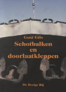 Schotbalken en doorlaatkleppen - Gust Gils