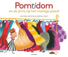 Pomtidom en de prins op het mottige paard - Kim van Kooten, Kim Van Kooten, ...