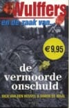 WULFFERS - DE VERMOORDE ONSCHULD  W1 - Dick van den Heuvel, Simon de Waal