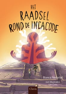 Het raadsel rond de Incacode - Bianca Nederlof
