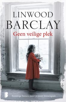 Geen veilige plek - Linwood Barclay