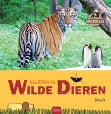 Allemaal wilde dieren -  Mack
