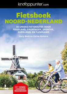 Fietsboek Noord-Nederland - Harry Bunk, Corine Koolstra