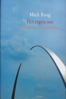Het eigen oor - Mark Boog