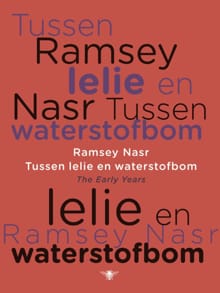 Tussen lelie en waterstofbom - Ramsey Nasr