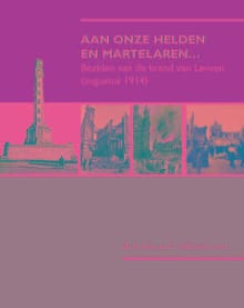 Aan onze helden en martelaren... -  CeunenM.//Veldeman P.,  Ceunen?M.//Veldeman P., ...