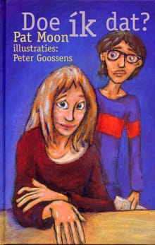 Doe ik dat? - Pat Moon, Peter (ill.) Goossens