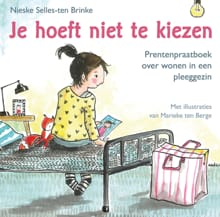 Je hoeft niet te kiezen - Nieske Selles-ten Brinke