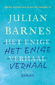 Het enige verhaal - Julian Barnes