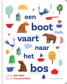 Een boot vaart naar het bos - Riet Wille