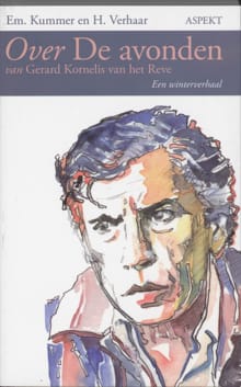 Over De avonden van Gerard Kornelis van het Reve - E. Kummer, H. Verhaar