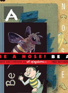 Be a Nose - A. Spiegelman