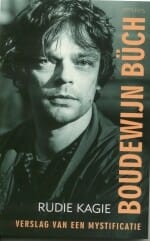 Boudewijn Büch, verslag van een mystificatie - R. Kagie, Rudie Kagie