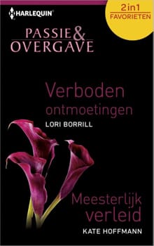 Verboden ontmoetingen, Meesterlijk verleid - Lori Borrill, Kate Hoffmann