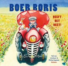 Boer Boris heeft het heet - Ted van Lieshout