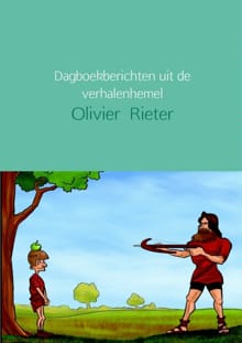 Dagboekberichten uit de verhalenhemel - OLIVIER RIETER, O.L.M. Rieter