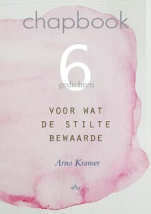 Voor wat de stilte bewaarde - Arno Kramer