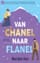 Van Chanel naar flanel