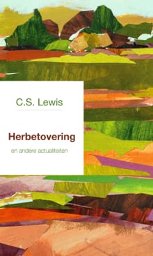Herbetovering - C.S. Lewis