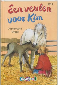 Een veulen voor Kim - Annemarie Dragt