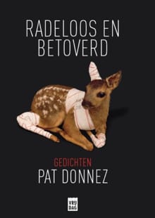 Radeloos en betoverd - Pat Donnez