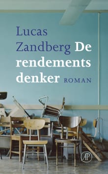 De rendementsdenker - Lucas Zandberg