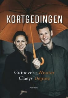 Kortgedingen - Wouter Deprez, Guinevere Claeys