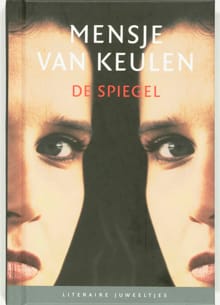 De spiegel - Mensje van Keulen