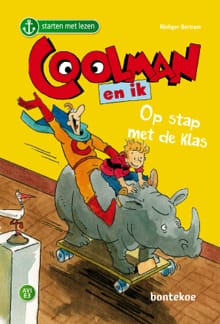 Coolman en ik – Op stap met de klas - Rudiger Bertram