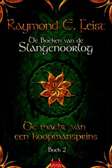 De macht van een koopmansprins - Raymond E. Feist