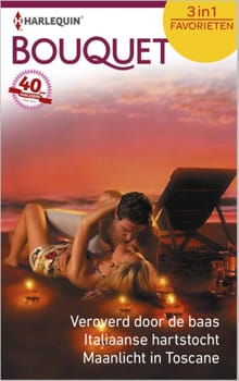 Veroverd door de baas ; Italiaanse hartstocht ; Maanlicht in Toscane - Cathy Williams, Jacqueline Baird, ...
