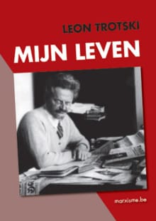 Mijn leven - Leon Trotski, Lev Trotski