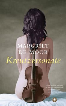 Kreutzersonate - Margriet de Moor