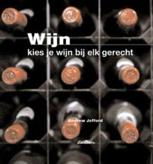 Wijn - kies je wijn bij elk gerecht -  ,  ONBEKEND