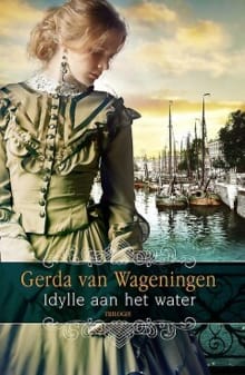 Idylle aan het water - Gerda van Wageningen, Gerda Van Wageningen, ...