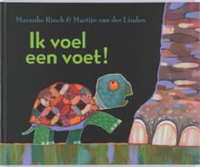 Ik voel een voet! [uitgave voor slechtzienden] - Marancke Rinck, Maranke Rinck
