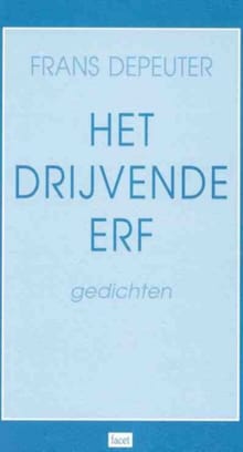 Het drijvende erf -  Depeuter Frans, Frans Depeuter