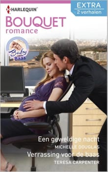 Een geweldige nacht ; Verrassing voor de baas - Michelle Douglas, Teresa Carpenter