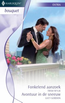 Fonkelend aanzoek ; Avontuur in de sneeuw - Trish Wylie, Lucy Gordon