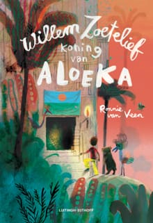 Willem Zoetelief, koning van Aloeka - Ronnie van Veen