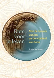 Eten voor je leven - Susan Vroemen