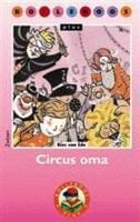 Circus Oma - B. van Ede, Bies Van Ede, ...