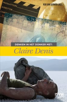 Denken in het donker met Claire Denis - 