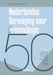 Vijftig jaar Nederlandse Vereniging voor Criminologie - 
