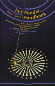 Het pendel handboek - WALTER LUBECK, W. LUBECK, ...
