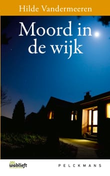 Moord in de wijk - Hilde Vandermeeren