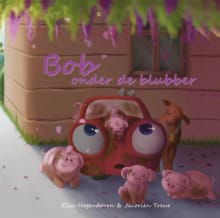 Bob onder de blubber - Elza Hogendoorn